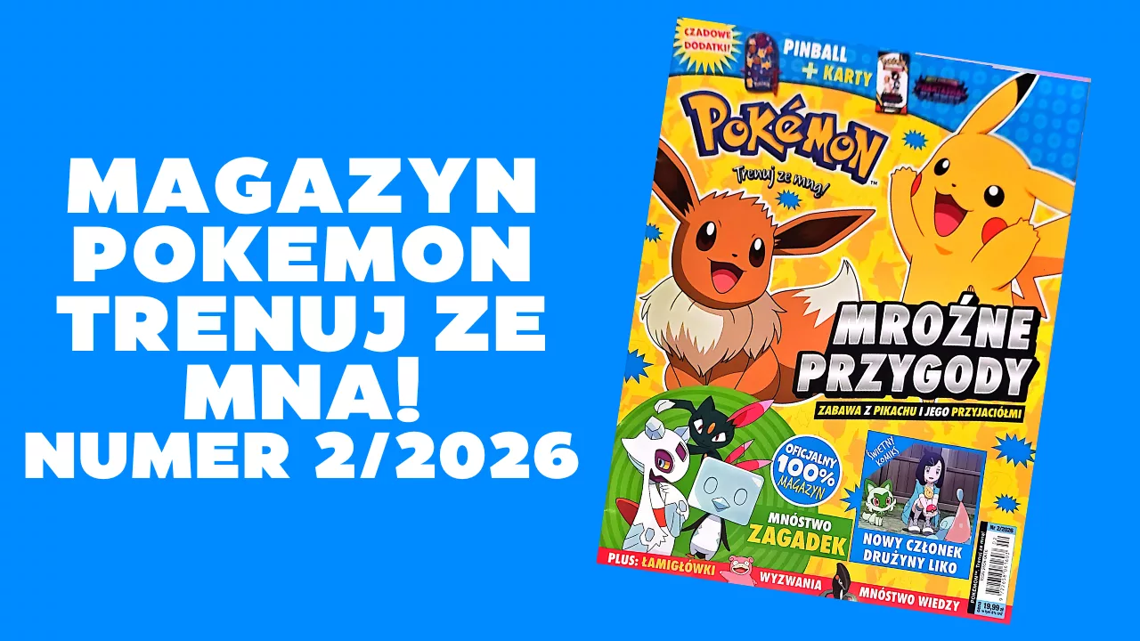 Nowy magazyn Pokemon Trenuj Ze Mną! Mroźne przygody i sekrety Mega Ewolucji!