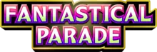 Fantastical Parade