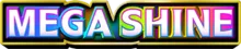 Mega Shine
